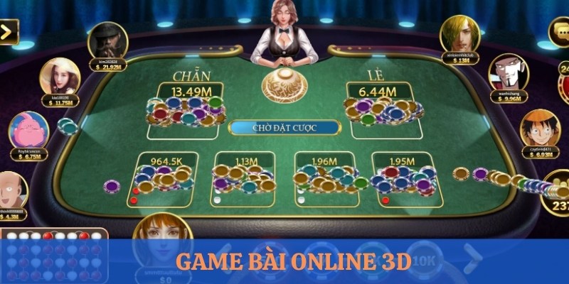 Game bài online dạng đồ hoạ 3D hấp dẫn