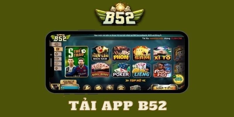 Tải game B52 - Trải nghiệm đỉnh cao khi tham gia cá cược